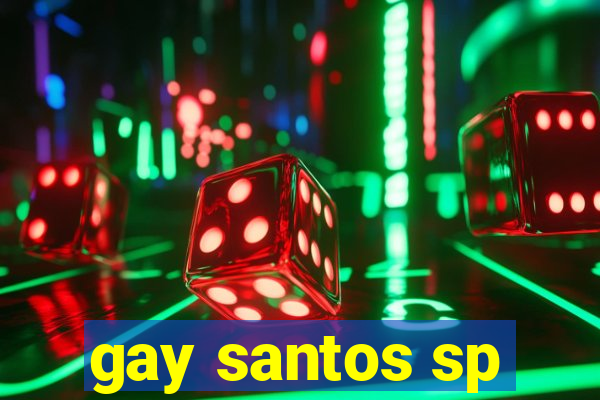 gay santos sp